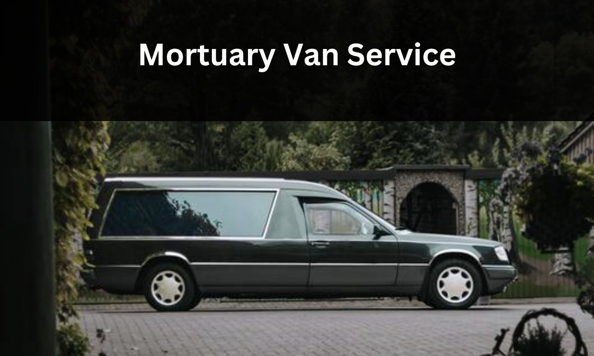 Mortuary Van Service